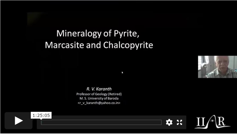 Mineralogy of Iron pyrite , Marcasite and Chalcopyrite- Dr.R.V.Karnth